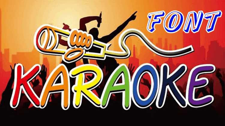 font karaoke đẹp
