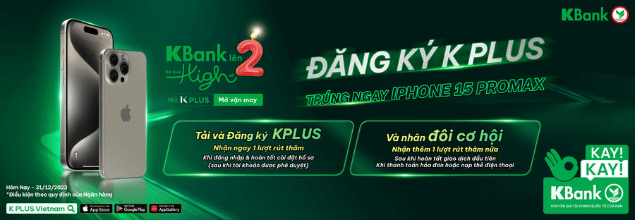 chương trình đăng ký Kbank trúng thưởng iPhone 15 Pro Max